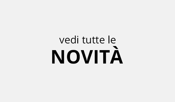 Scopri tutte le novità